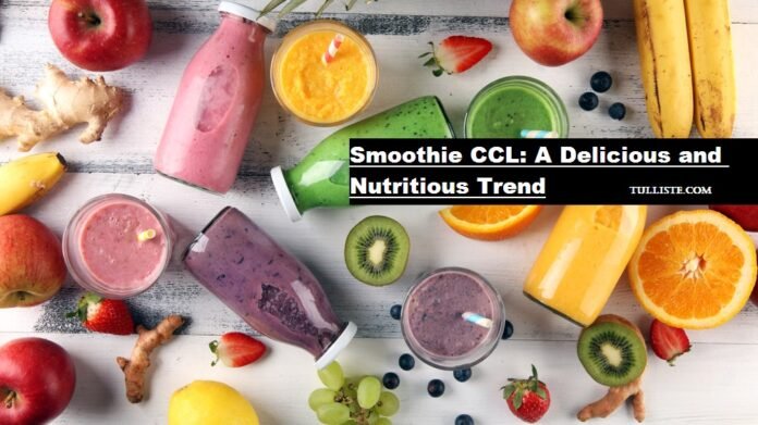 Smoothie CCL
