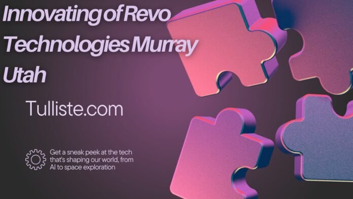 Revo Technologies Murray Utah